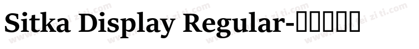 Sitka Display Regular字体转换